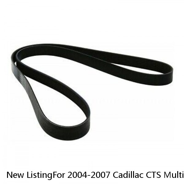 New ListingFor 2004-2007 Cadillac CTS Multi Rib Belt Air Conditioning Dayco 72493RQ 2005