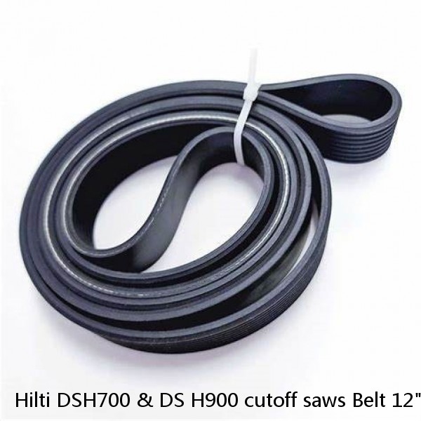 Hilti DSH700 & DS H900 cutoff saws Belt 12"&14" only Multi ribbed 359476 (350K4)